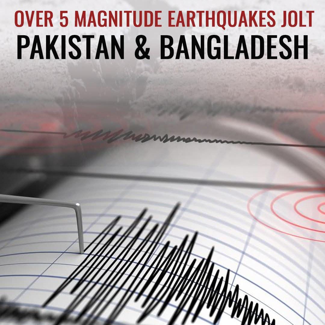 Earthquake Jolts Pakistan and Bangladesh in Early Morning Hours