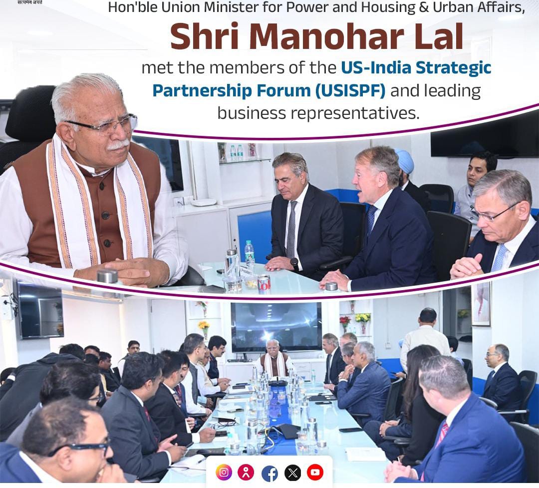 Union Minister M.L. Khattar Meets USISPF Delegation to Strengthen India–US Energy and Investment Ties